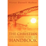 The Christian Civil Engineer Technician Handbook