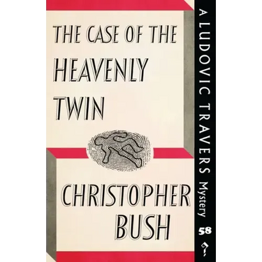 The Case of the Heavenly Twin: A Ludovic Travers Mystery
