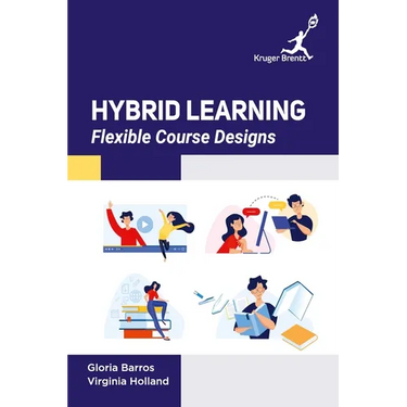 Hybrid Learning: Flexible Course Designs