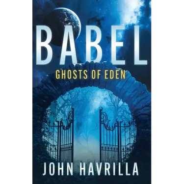 Babel: Ghosts of Eden