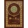 White Fang (Royal Collector's Edition) (Case Laminate Hardcover with Jacket)