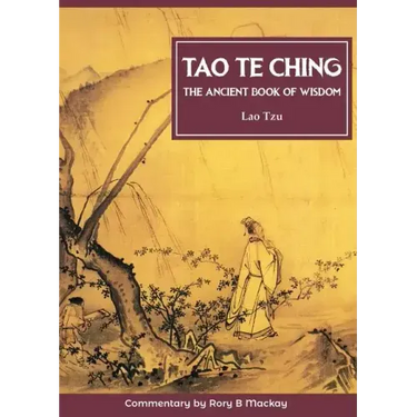 Tao Te Ching (New Edition with Commentary)