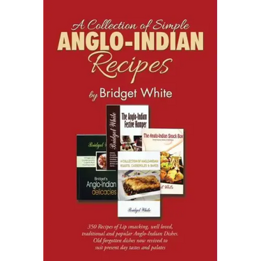 A Collection of Simple Anglo-Indian Recipes