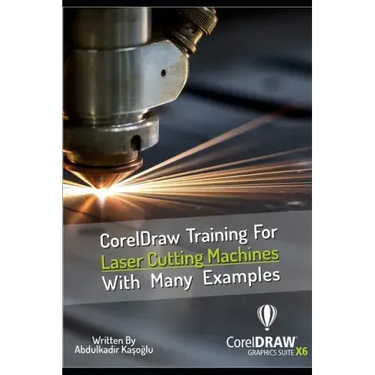 CorelDraw Training For Laser Cutting Machines With Many Examples: Learn and master many examples you can do with Coreldraw.