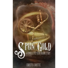 Spun Gold: A Rumpelstiltskin Origin Story