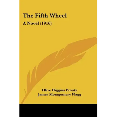 The Fifth Wheel: A Novel (1916)
