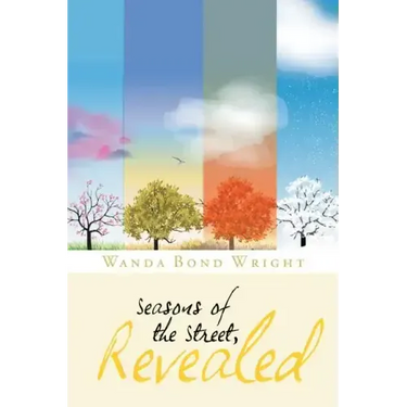 Seasons of the Street, Revealed