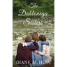 The Dahlonega Sisters, Golden Adventures