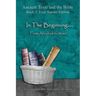 In The Beginning... From Abraham to Israel - Easy Reader Edition: Synchronizing the Bible, Enoch, Jasher, and Jubilees