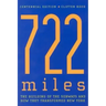 722 Miles: The Building of the Subways and How They Transformed New York