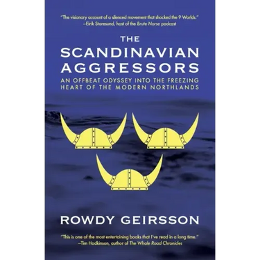 The Scandinavian Aggressors