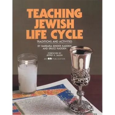 Teaching Jewish Life Cycle: Traditions and Activities