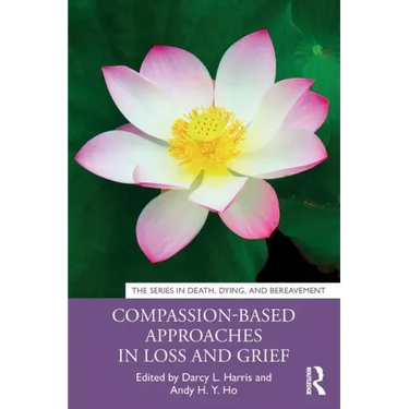 Compassion-Based Approaches in Loss and Grief