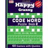 Happy Granny (CODE WORD) Puzzle Book