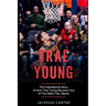 Trae Young: The inspirational Story of How Trae Young Became One of The NBA's Top Talents