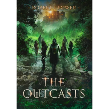 The Outcasts: Book Three of the Spark City Cycle