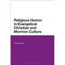 Religious Humor in Evangelical Christian and Mormon Culture