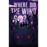 Where Did the Wind Go?
