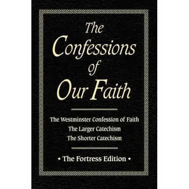 Confessions of Our Faith