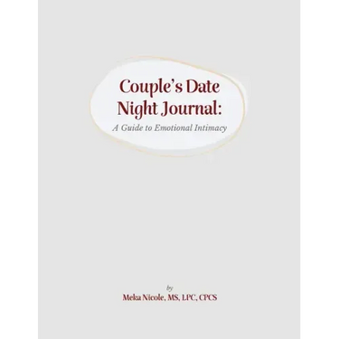 Couples Date Night Journal: A Guide to Emotional Intimacy