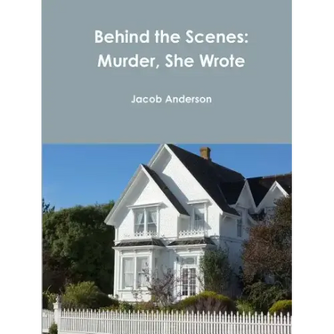 Behind the Scenes: Murder, She Wrote
