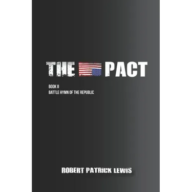The Pact Book II: Battle Hymn of the Republic