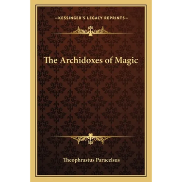 The Archidoxes of Magic