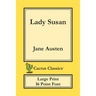 Lady Susan (Cactus Classics Large Print): 16 Point Font; Large Text; Large Type