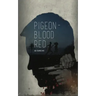 Pigeon-Blood Red
