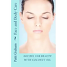 Recipes for Beauty with Coconut Oil
