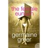 The Female Eunuch