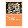 Working the Difference: Science, Spirit, and the Spread of Motivational Interviewing