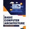 Basic Computer Architecture