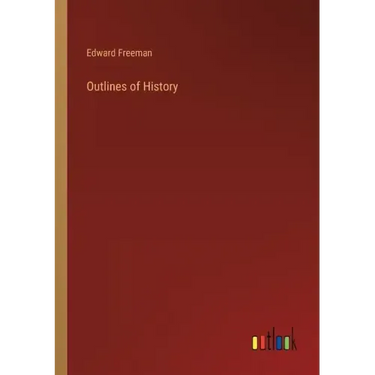 Outlines of History