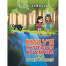 Emily's Mysterious Adventure and Other Stories