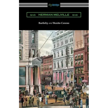 Bartleby and Benito Cereno