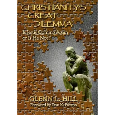 Christianity's Great Dilemma: Is Jesus Coming Again or Is He Not?