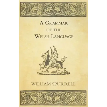 A Grammar Of The Welsh Language