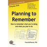 Planning to Remember: How to remember what you're doing and what you plan to do