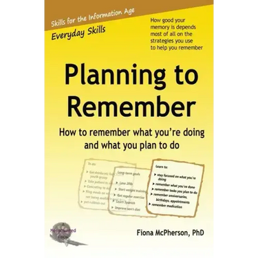 Planning to Remember: How to remember what you're doing and what you plan to do