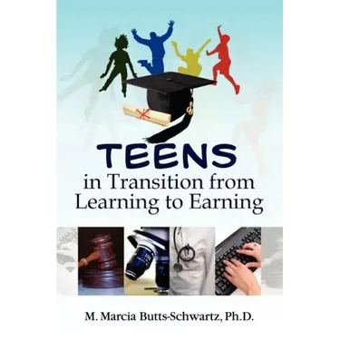 Teens in Transition from Learning to Earning