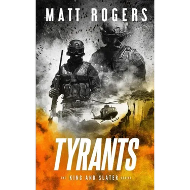 Tyrants: A King & Slater Thriller