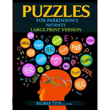 Puzzles for Parkinson's Patients: Regain Reading, Writing, Math & Logic Skills to Live a More Fulfilling Life