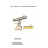 How to Build an Astronomical Telescope