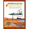 Petroleum Geology for Geoscientists