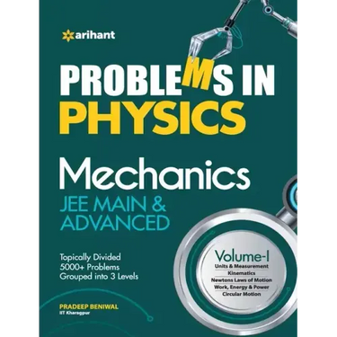 Problems In Physics Mechanics JEE Main and Advanced
