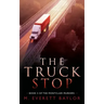 The Truck Stop: Book 5 of the Montclair Murder Series