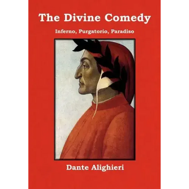 The Divine Comedy: Inferno, Purgatorio, Paradiso