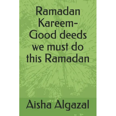 Ramadan Kareem-Good deeds we must do this Ramadan