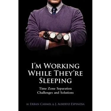 I'm Working While They're Sleeping: Time Zone Separation Challenges and Solutions